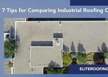 7 Tips for Comparing Industrial Roofing Quotes