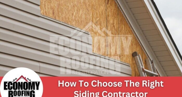 How To Choose The Best Siding Contractor